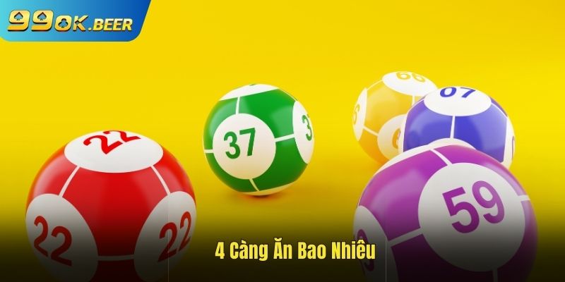 4 càng ăn bao nhiêu