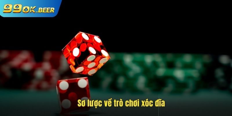 Vài nét về xóc đĩa